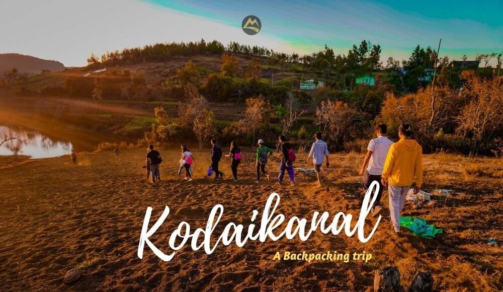 Kodaikanal Backpacking Trip