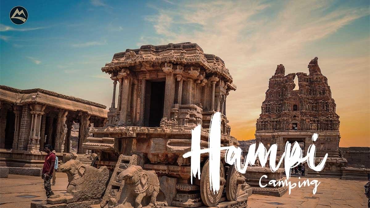 Hampi Camping Trip