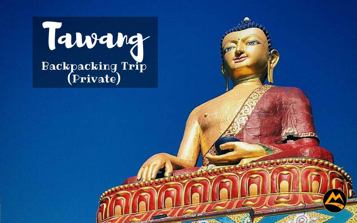 Tawang-Private Tawang-Private
