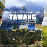 Tawang-Arunachal-Group-Trip-Backpacking-Trip