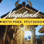 Nagaland-Phek-Pfutsero-Private-Trip